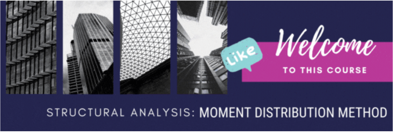 Moment Distribution Method in Structural Analysis